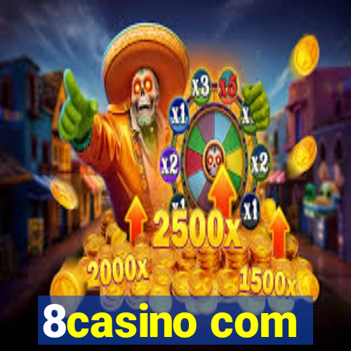 8casino com